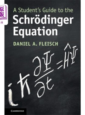 海外直订Student's Guide to the Schroedinger Equation 薛定谔方程学生指南