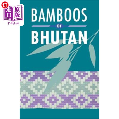 海外直订Bamboos of Bhutan 不丹的竹子