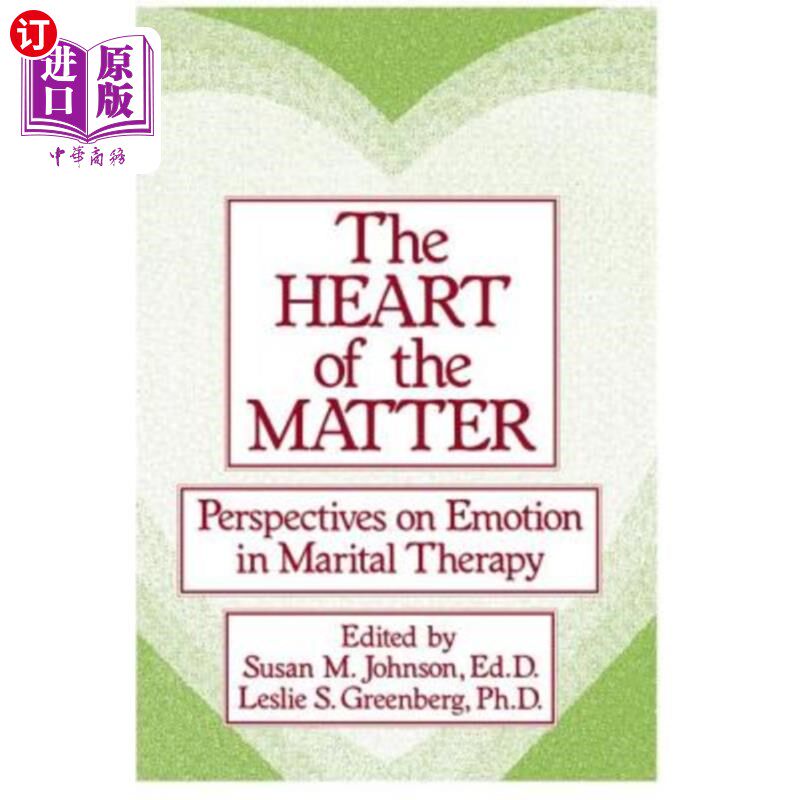 海外直订医药图书The Heart of the Matter: Perspectives on Emotion in Marital: Perspectives on Emo 问题的核心:关于婚