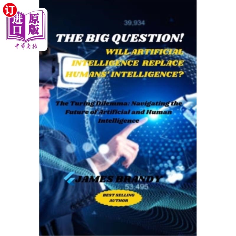 海外直订The Big Question! Will AI Replace Humans' Intelligence?: The Turing Dilemma: Nav 大问题！人工智能会取代人类