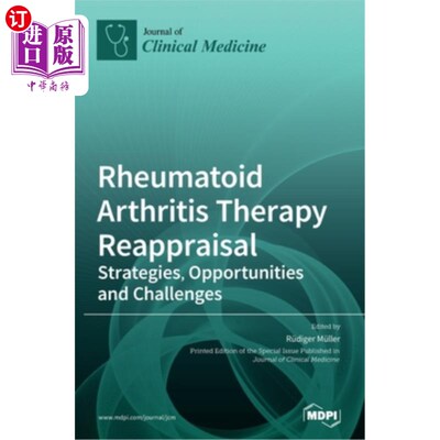 海外直订医药图书Rheumatoid Arthritis Therapy Reappraisal: Strategies, Opportunities and Challeng 类风湿性关节炎治疗