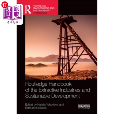 海外直订Routledge Handbook of the Extractive Industries and Sustainable Development Routledge Handb