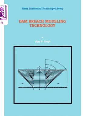 海外直订Dam Breach Modeling Technology 溃坝建模技术