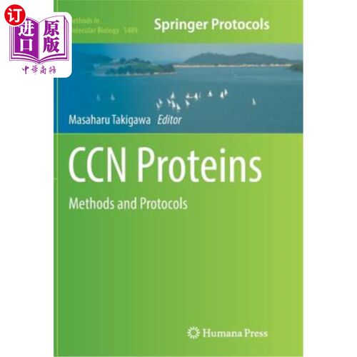 海外直订Ccn Proteins: Methods and Protocols CCN蛋白质：方法和方案