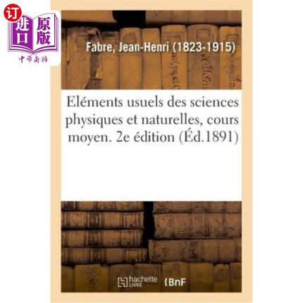 海外直订法语 Eléments Usuels Des Sciences Physiques Et Naturelles à l'Usage Des écoles Primai 小学物理和自然科学的