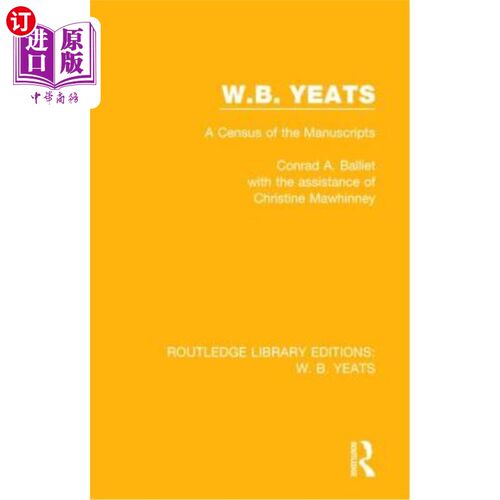 海外直订W. B. Yeats: A Census of the Manuscripts 叶芝:《手稿普查》