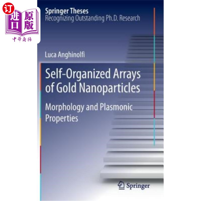海外直订Self-Organized Arrays of Gold Nanoparticles: Morphology and Plasmonic Properties 金纳米粒子的自组织阵列：形