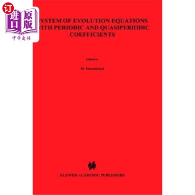 海外直订Systems of Evolution Equations with Periodic and Quasiperiodic Coefficients 具有周期系数和准周期系数的演化