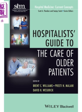住院医师用老年患者医护指南 Hospitalists Guide To The Care Of Older Patients 英文原版 Brent Williams 【中商原版】 Wi