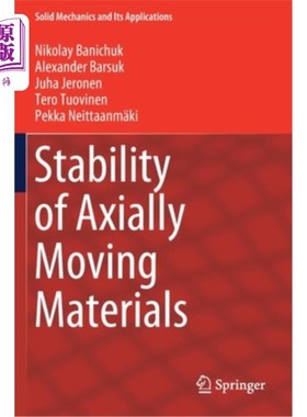 海外直订Stability of Axially Moving Materials 轴向移动材料的稳定性