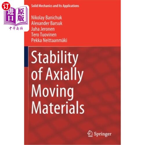 海外直订Stability of Axially Moving Materials 轴向移动材料的稳定性