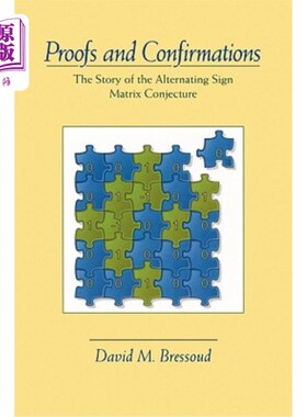 海外直订Proofs and Confirmations: The Story of the Alternating-Sign Matrix Conjecture 证明和确认：交替符号矩阵猜想