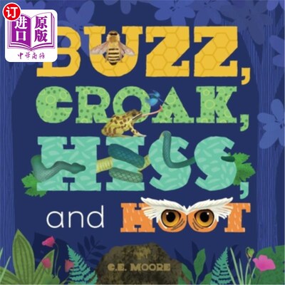 海外直订Buzz, Croak, Hiss, and Hoot 巴斯，克罗克，嘶嘶，胡特
