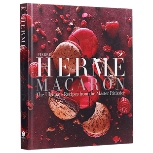 预售 Pierre Herme的马卡龙 英文原版 Pierre Herme Macaron:The Ultimate Recipes from the Master Patissier 法国美食甜点 烹饪