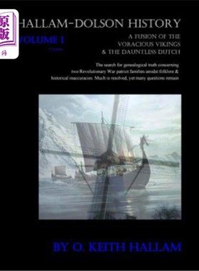 海外直订Hallam-Dolson History: A Fusion Of The Voracious Vikings & The Dauntless Dutch Hallam-Dolso