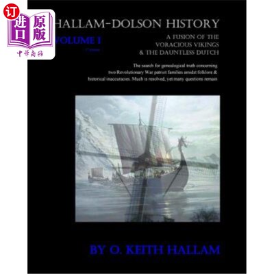 海外直订Hallam-Dolson History: A Fusion Of The Voracious Vikings & The Dauntless Dutch Hallam-Dolso