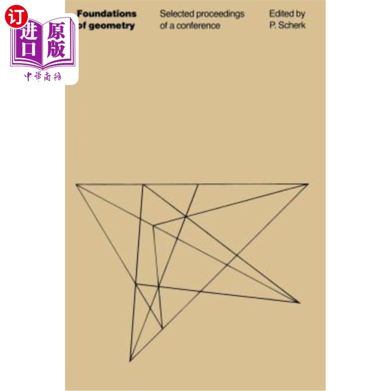 海外直订Foundations of Geometry: Selected proceedings of a conference 几何学基础：会议精选集