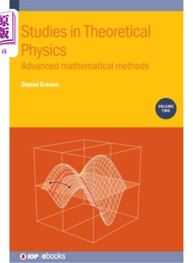 海外直订Studies in Theoretical Physics, Volume 2: Advanced mathematical methods 理论物理研究，第二卷：高级数学方法