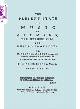 海外直订The Present State of Music in Germany, the Netherlands, and United Provinces. [t 德国、荷兰和美国各省的音乐