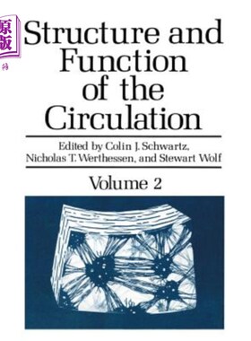 海外直订Structure and Function of the Circulation: Volume 2 循环的结构和功能：第二卷