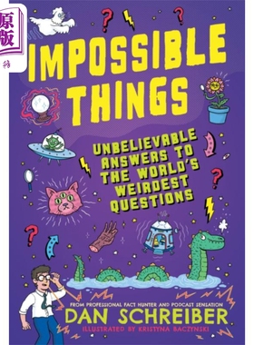 预售 不可能的事 Impossible Things 英文原版 Dan Schreiber 科学百科 科普与科学通识【中商原版】
