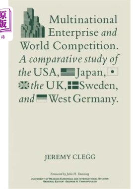 海外直订Multinational Enterprise and World Competition: A Comparative Study of the Usa,  跨国企业与世界竞争:美国、