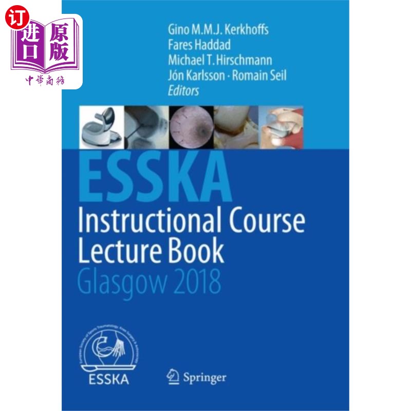 海外直订医药图书ESSKA Instructional Course Lecture Book ESSKA教学课程教材