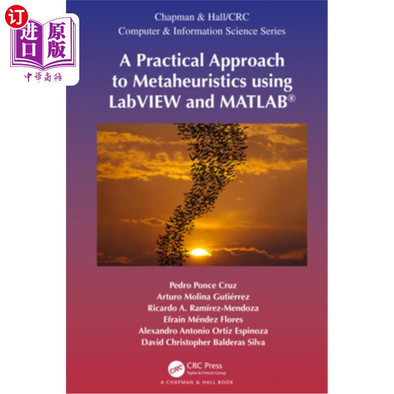 海外直订A Practical Approach to Metaheuristics using LabVIEW and MATLAB(R) 利用LabVIEW和Matlab（r）实现元启发式的实