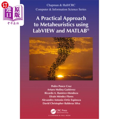 海外直订A Practical Approach to Metaheuristics using LabVIEW and MATLAB(R) 利用LabVIEW和Matlab（r）实现元启发式的实