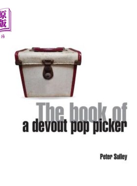 海外直订The Book of a Devout Pop Picker 《虔诚的流行音乐爱好者之书
