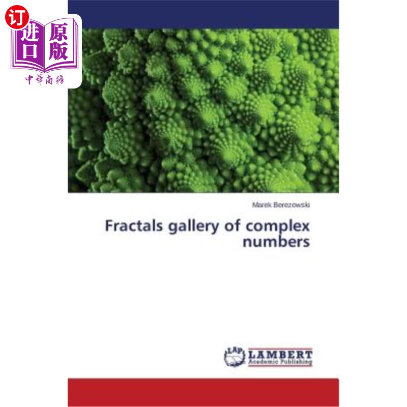 海外直订Fractals gallery of complex numbers 复数分形图库