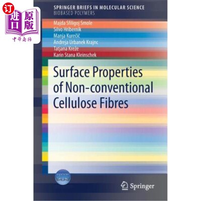 海外直订Surface Properties of Non-Conventional Cellulose Fibres 非传统纤维素纤维的表面性质
