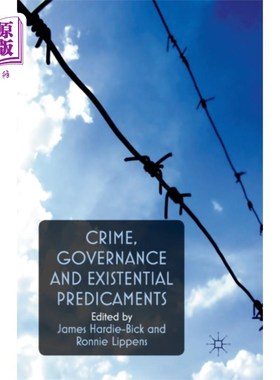 海外直订Crime, Governance and Existential Predicaments 犯罪、治理与存在困境