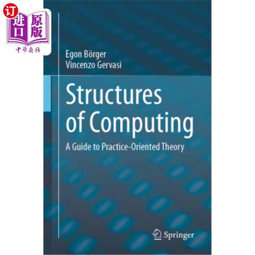 海外直订Structures of Computing: A Guide to Practice-Oriented Theory Structures of Computing: A Gui