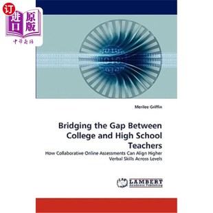 海外直订Bridging the Gap Between College and High School Teachers 弥合大学和高中教师之间的差距