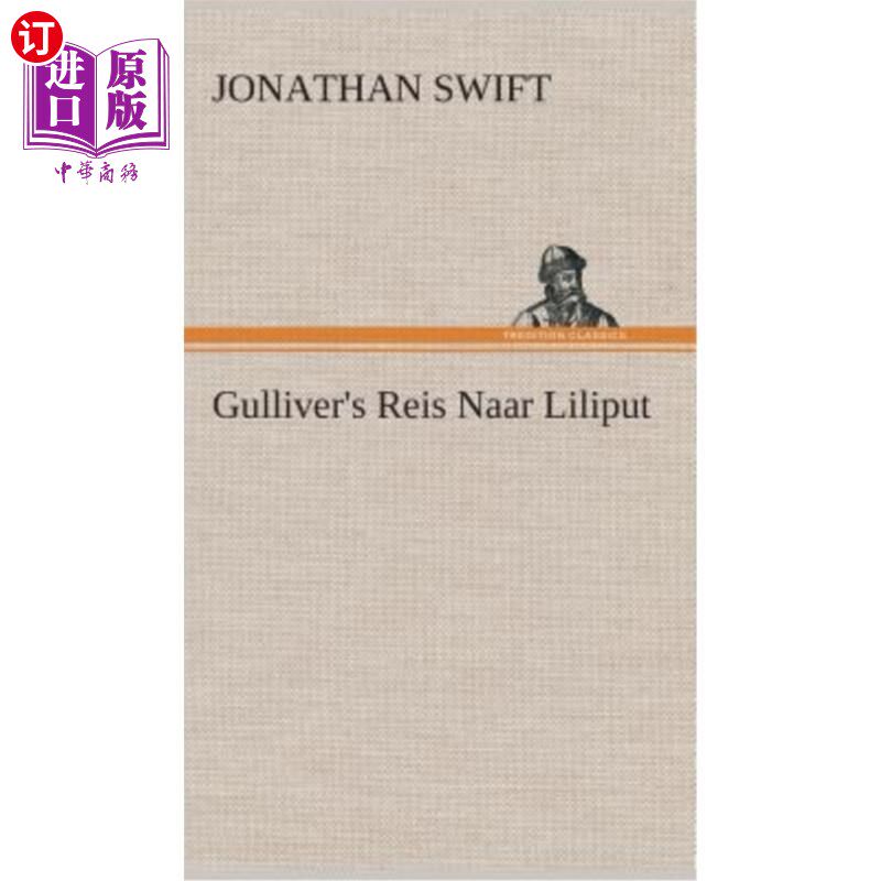 海外直订荷兰语 Gulliver's Reis Naar Liliput 格列佛的纳尔莉莉普特之旅