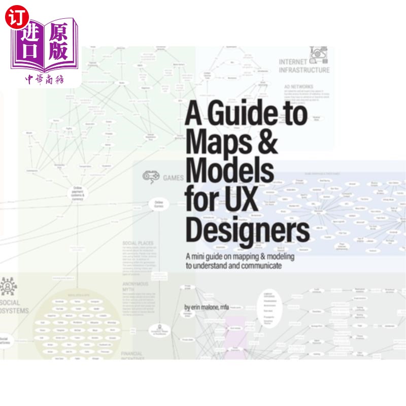 海外直订A Guide to Maps & Models for UX Designers 用户体验设计师的地图和模型指南