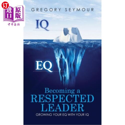 海外直订Becoming A Respected Leader 成为受人尊敬的领导者