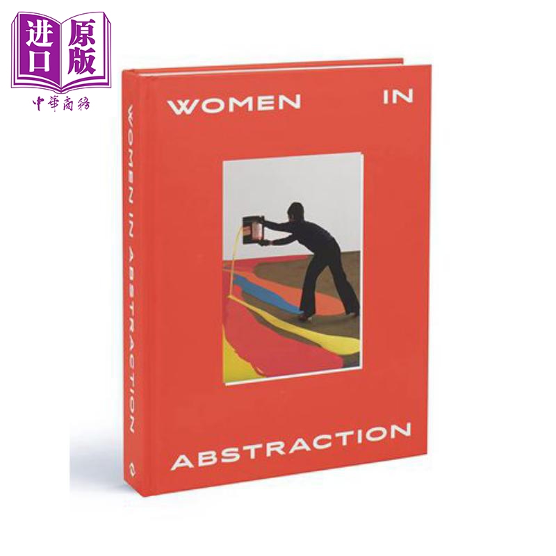 Women In Abstraction 进口艺术 抽象艺术中的女性 T&H【中商原版】