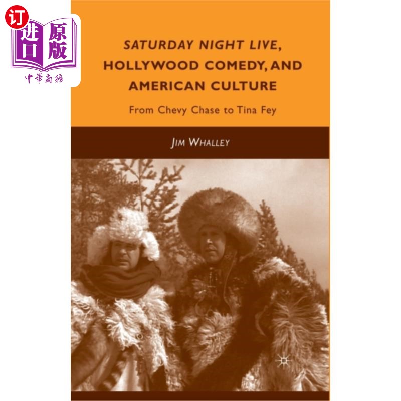 海外直订Saturday Night Live, Hollywood Comedy, and Ameri... 《周六夜现场》、《好莱坞喜剧》和《美国文化》