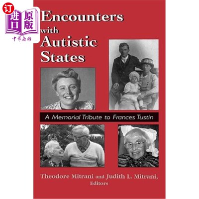 海外直订医药图书Encounters with Autistic States: A Memorial Tribute to Frances Tustin 遭遇自闭症状态：纪念弗朗西斯·