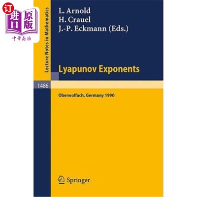 海外直订Lyapunov Exponents: Proceedings of a Conference Held in Oberwolfach, May 28 - Ju Lyapunov E