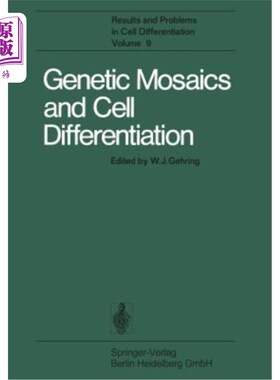 海外直订Genetic Mosaics and Cell Differentiation 遗传镶嵌与细胞分化