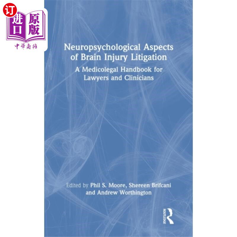 海外直订Neuropsychological Aspects of Brain Injury Litig... 脑损伤诉讼的神经心理学方面