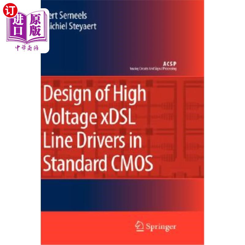 海外直订Design of High Voltage Xdsl Line Drivers in Standard CMOS 基于标准CMOS的高压Xdsl线路驱动器设计