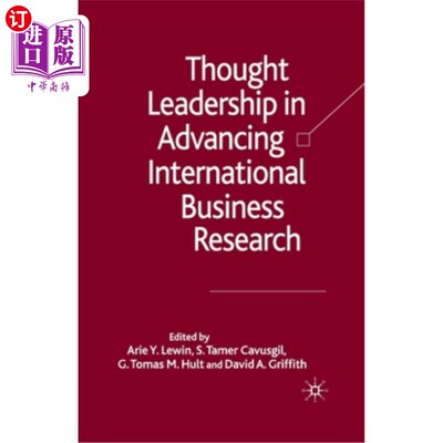 海外直订Thought Leadership in Advancing International Business Research 推进国际商业研究中的思想领导力