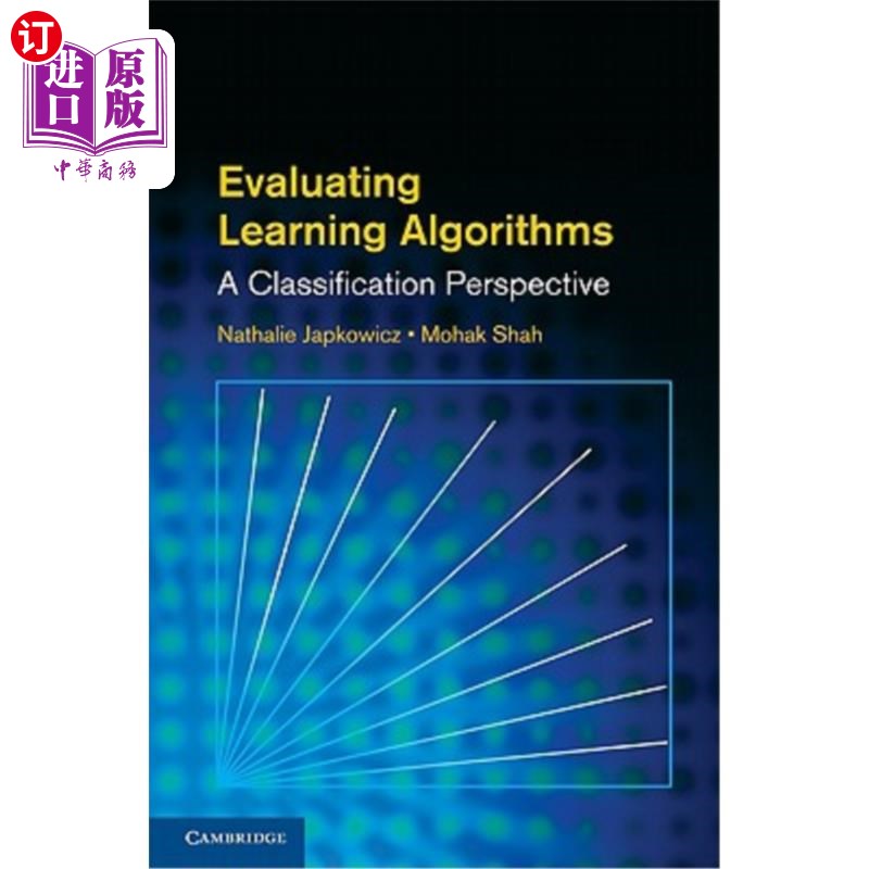海外直订Evaluating Learning Algorithms: A Classification Perspective 评估学习算法:分类的角度