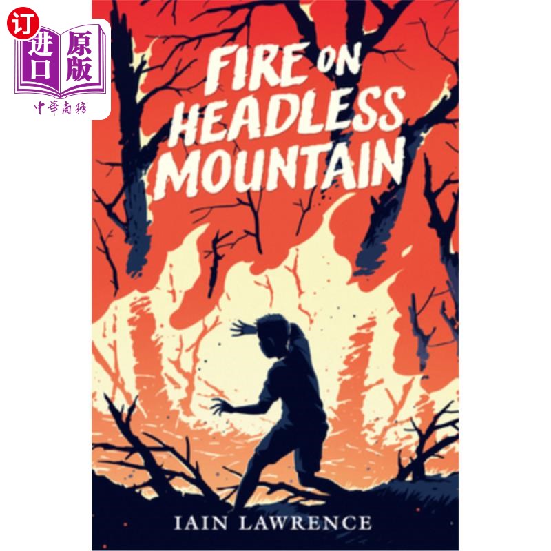 海外直订Fire on Headless Mountain 无头山之火