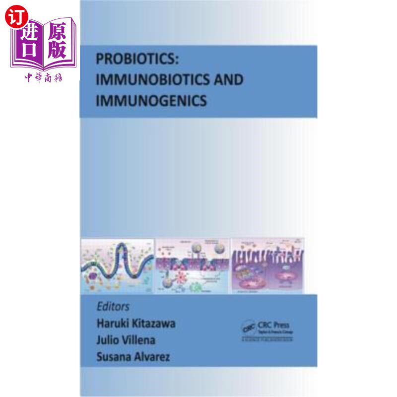 海外直订医药图书Probiotics: Immunobiotics and Immunogenics 益生菌：免疫和免疫原