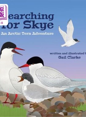 海外直订Searching for Skye: An Arctic Tern Adventure 寻找斯凯:北极燕鸥的冒险